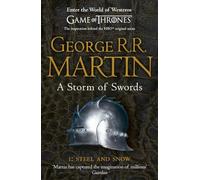 A Storm of Swords: Steel and Snow (A Song of Ice and Fire, Book 3 Part 1)