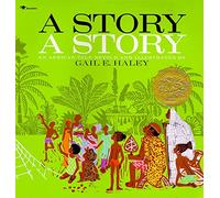 A Story, a Story: An African Tale