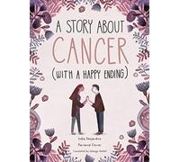 A Story About Cancer With a Happy Ending