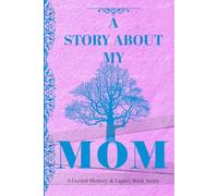 A Story About My Mom