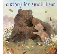 A Story for Small Bear