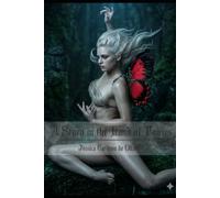 A Story in the Land of Fairies: A Gothic Fairy Tale