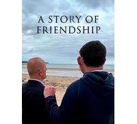 A Story of Friendship