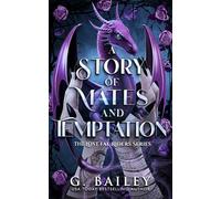 A Story of Mates and Temptation: 3 (The Lost Fae Riders Series)
