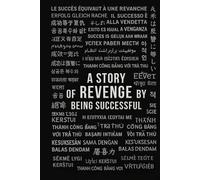 A Story of Revenge by Being Successful