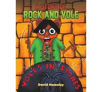 A Story of Rock and Vole