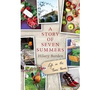 A Story of Seven Summers: Life in the Nuns' House