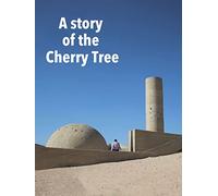 A Story of the Cherry Tree