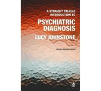 A Straight Talking Introduction to Psychiatric Diagnosis (second edition)