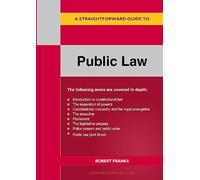 A Straightforward Guide to Public Law: Revised Edition 2023