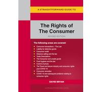 A Straightforward Guide To The Rights Of The Consumer: Revised for 2023