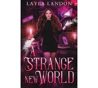A Strange New World: Kat Sanders Book 1 (Kat Sanders Series)