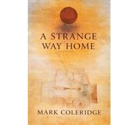 A Strange Way Home