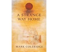 A Strange Way Home