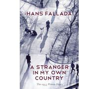 A Stranger in My Own Country: The 1944 Prison Diary