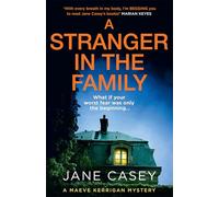 A Stranger in the Family: (Maeve Kerrigan Book 11)
