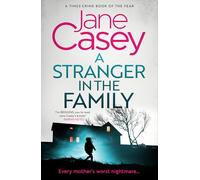 A Stranger in the Family – The new detective crime thriller – Book 11 (Maeve Kerrigan)