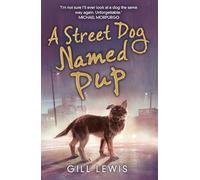A Street Dog Named Pup