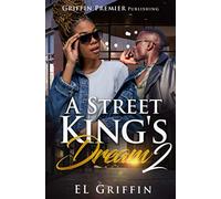 A Street King's Dream 2 (Street Dreams Series)