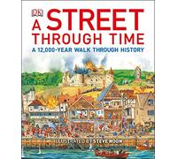 A Street Through Time: A 12,000-Year Walk Through History