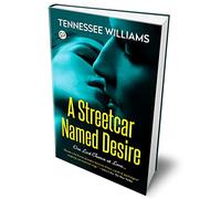 A Streetcar Named Desire (Hardcover Library Edition): 1