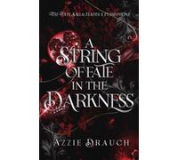 A String of Fate in the Darkness: 1 (The Fate Saga: Hades x Persephone)