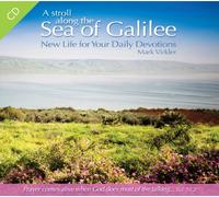 A Stroll Along the Sea of Galilee - New Life for Your Daily Devotions