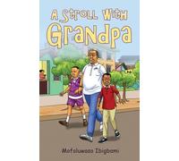 A Stroll With Grandpa