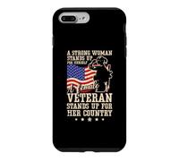A Strong Woman Stands Up For Herself A Female Veteran Army Case for iPhone 7 Plus/8 Plus