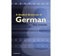 A Student Grammar of German – Cambridge University Press