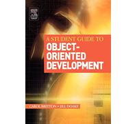 A Student Guide to Object-Oriented Development