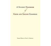 A Student Handbook of Greek and English Grammar