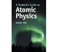 A Student's Guide to Atomic Physics