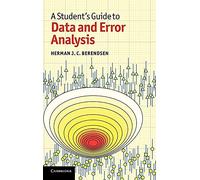 A Student's Guide to Data and Error Analysis (Student's Guides)