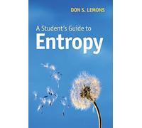A Student's Guide to Entropy – Cambridge University Press