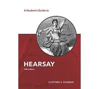 A Student's Guide to Hearsay