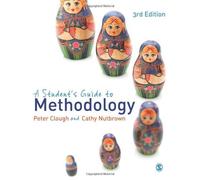 A Student's Guide to Methodology 3rd edition by Clough, Peter, Nutbrown, Cathy (2012) Paperback