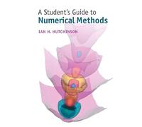 A Student's Guide to Numerical Methods: (Student's Guides)
