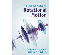 A Student's Guide to Rotational Motion