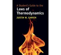 A Student's Guide to the Laws of Thermodynamics