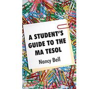 A Student's Guide to the MA TESOL