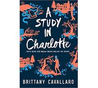 A Study in Charlotte - Target Club Pick (Charlotte Holmes Novel)