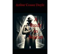 A Study in Scarlet: Classic British Detective Novel
