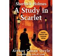 A Study in Scarlet: Dual Language Edition