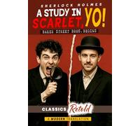 A Study in Scarlet, Yo! Sherlock Holmes: Baker Street Bros. Begins