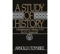 A Study of History: Volume I: Abridgement of Volumes I-VI - 9780195050806