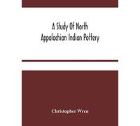 A Study Of North Appalachian Indian Pottery