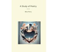 A Study of Poetry (Classic Books)