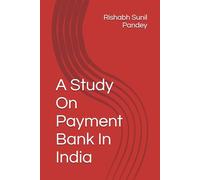 A Study On Payment Bank In India