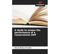 A study to assess the performance of a Cameroonian EMF